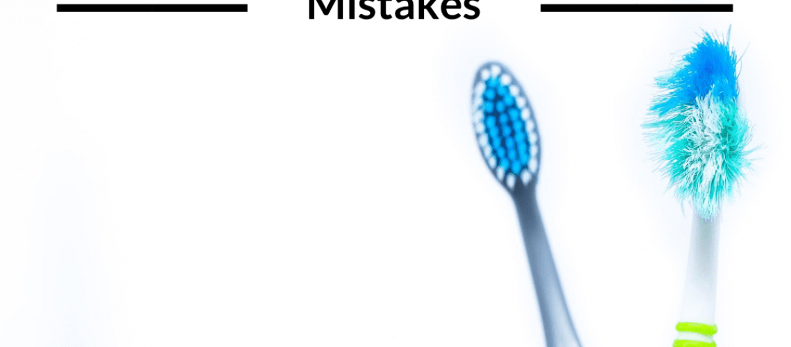The Most Common Toothbrushing Mistakes (1)